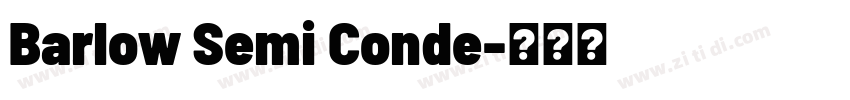 Barlow Semi Conde字体转换